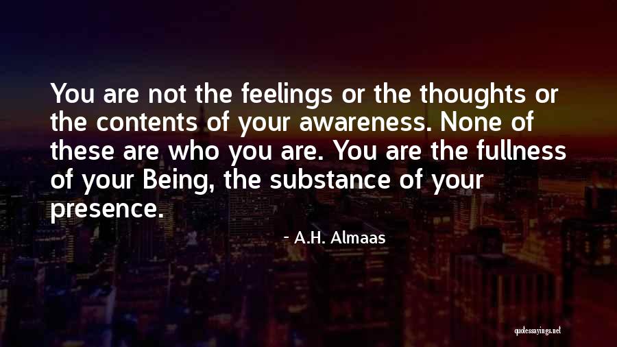 A.H. Almaas Quotes 364938 A.H. Almaas Quotes 364938