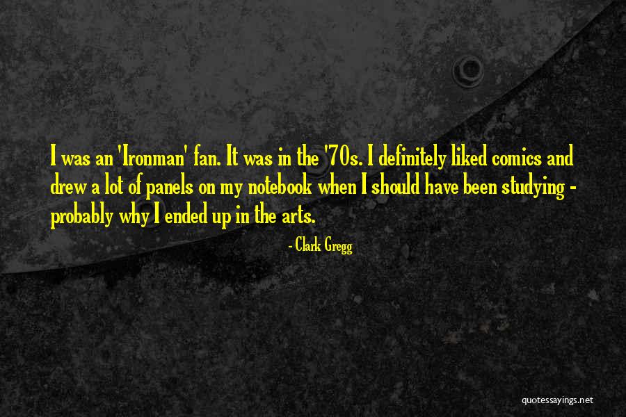 A H Notebook Quotes By Clark Gregg A H Notebook Quotes By Clark Gregg