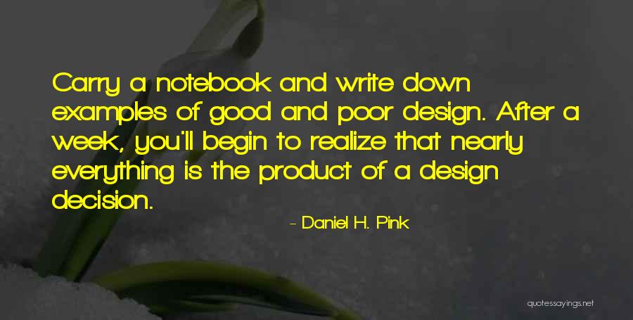 A H Notebook Quotes By Daniel H. Pink A H Notebook Quotes By Daniel H. Pink