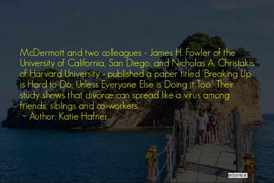 A.h Quotes By Katie Hafner