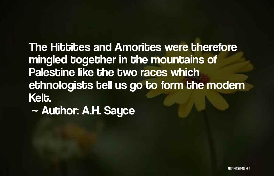 A.H. Sayce Quotes 459870