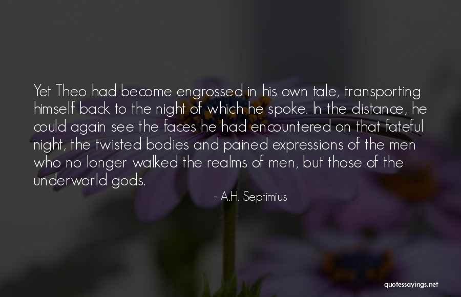 A.H. Septimius Quotes 346134 A.H. Septimius Quotes 346134