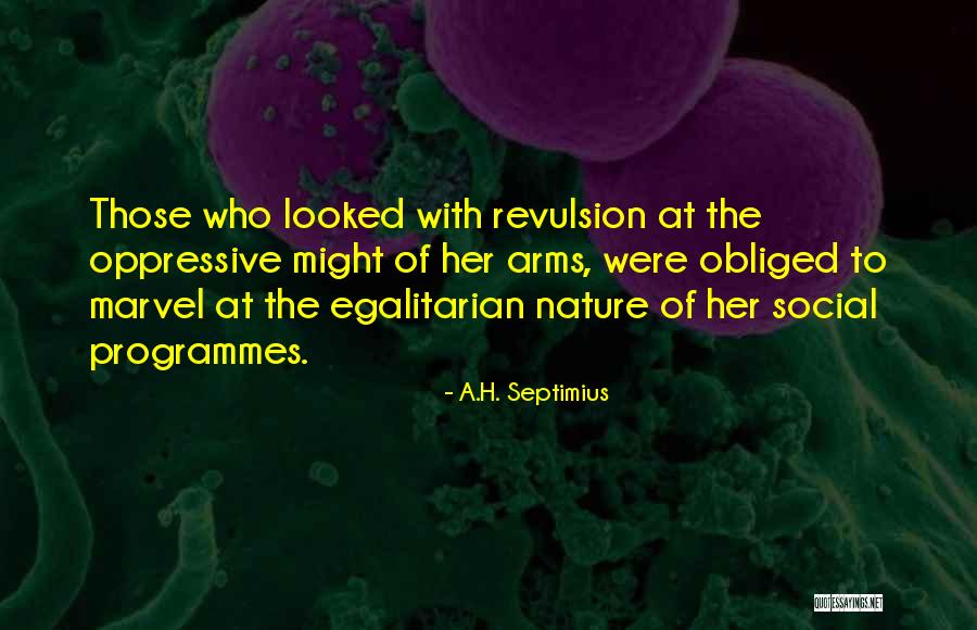 A.H. Septimius Quotes 762183 A.H. Septimius Quotes 762183