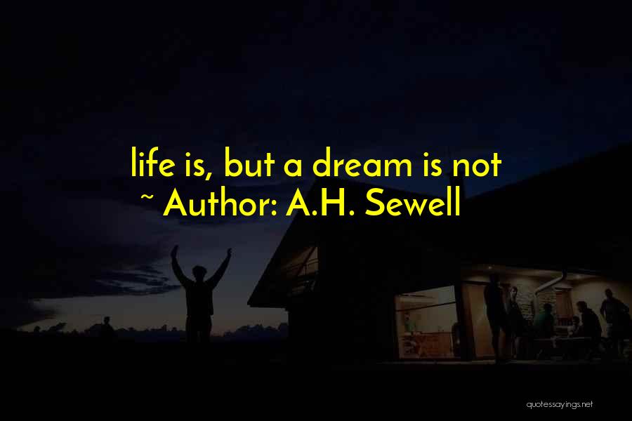 A.H. Sewell Quotes 1450454