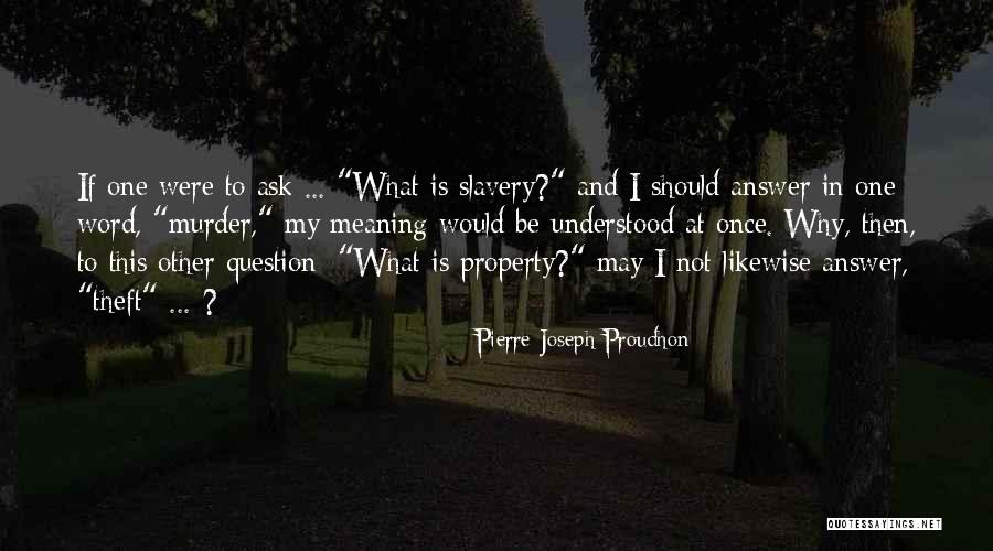 A Handsome Devil Quotes By Pierre-Joseph Proudhon A Handsome Devil Quotes By Pierre-Joseph Proudhon