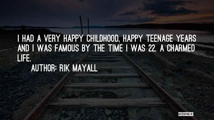 A Happy Childhood Quotes By Rik Mayall