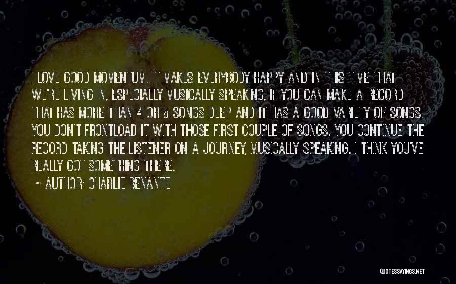 A Happy Couple Quotes By Charlie Benante