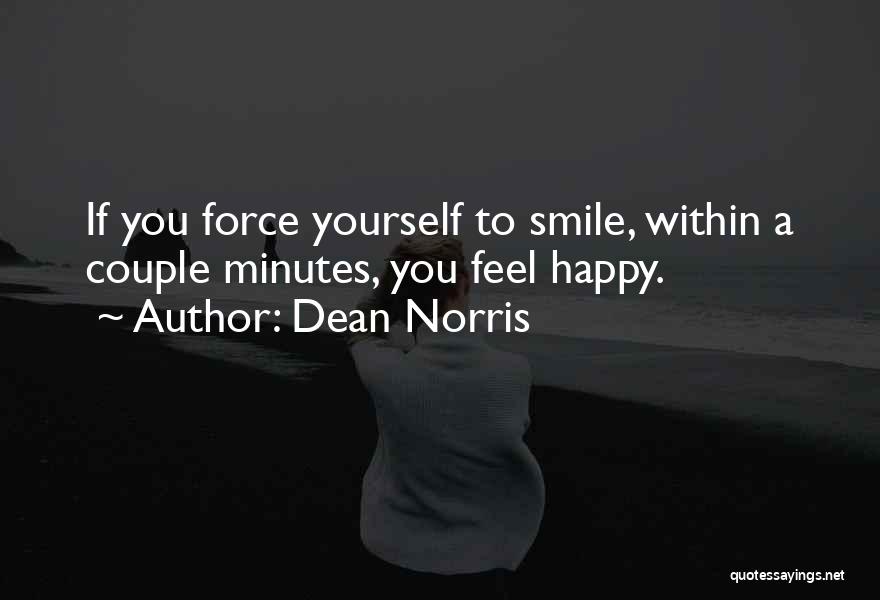 A Happy Couple Quotes By Dean Norris