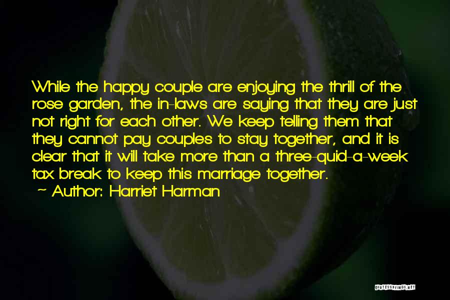 A Happy Couple Quotes By Harriet Harman