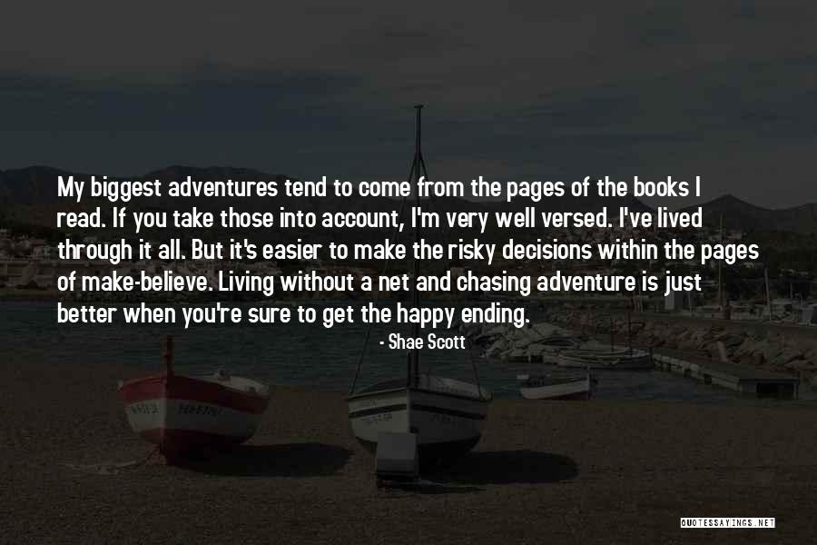 A Happy Ending Quotes By Shae Scott A Happy Ending Quotes By Shae Scott