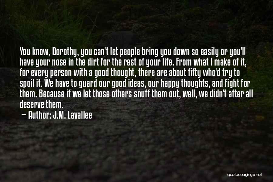 A Happy Family Life Quotes By J.M. Lavallee