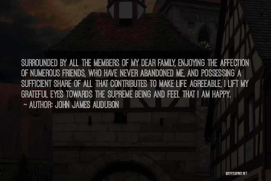 A Happy Family Life Quotes By John James Audubon