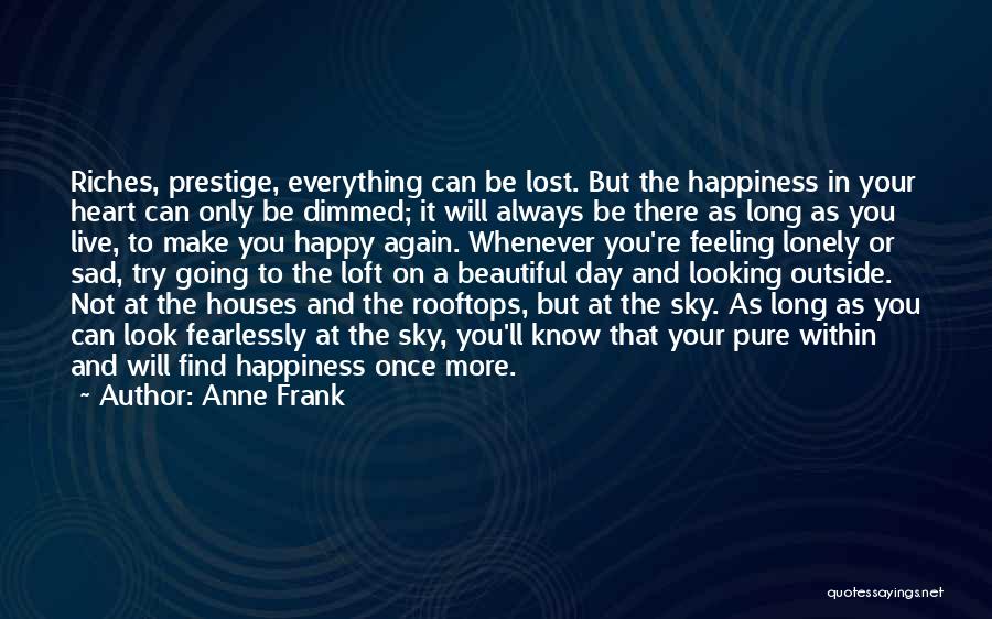 A Happy Girl Quotes By Anne Frank