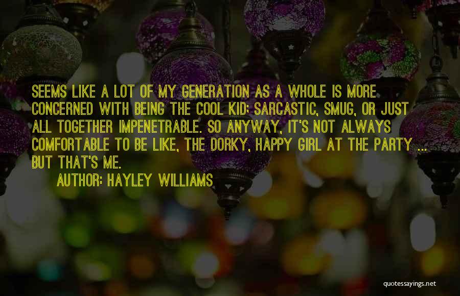 A Happy Girl Quotes By Hayley Williams