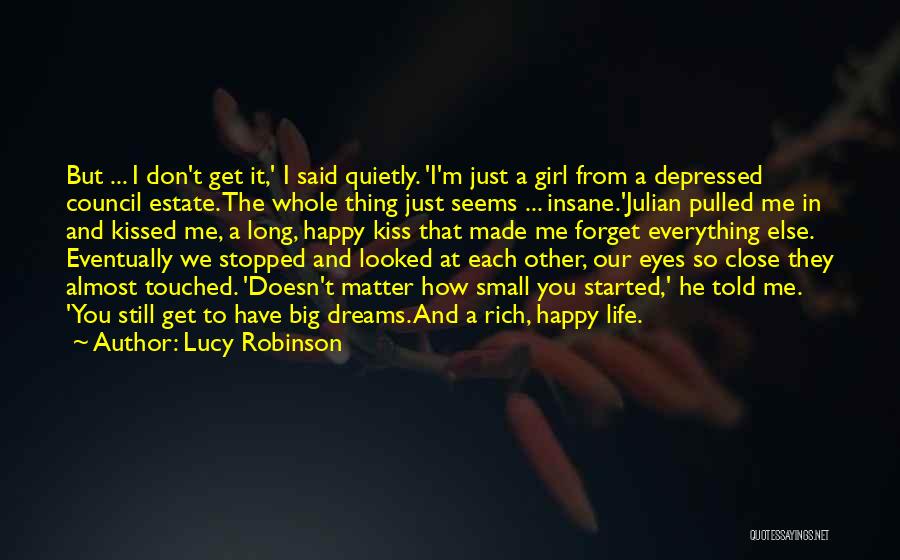 A Happy Girl Quotes By Lucy Robinson