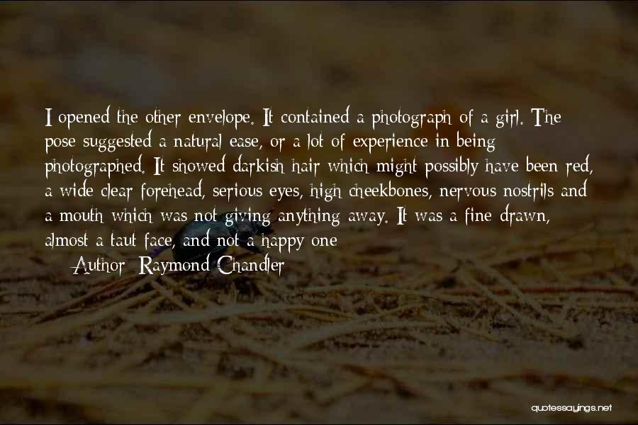 A Happy Girl Quotes By Raymond Chandler