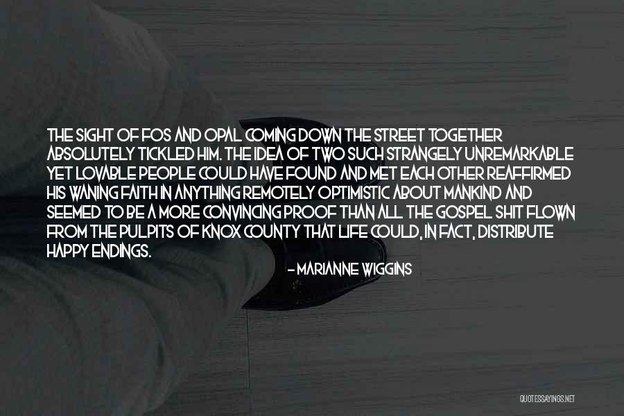 A Happy Life Together Quotes By Marianne Wiggins