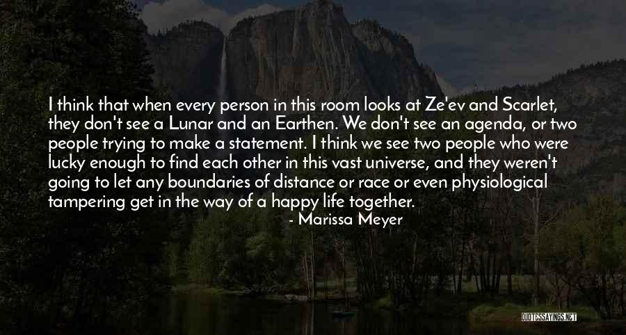 A Happy Life Together Quotes By Marissa Meyer