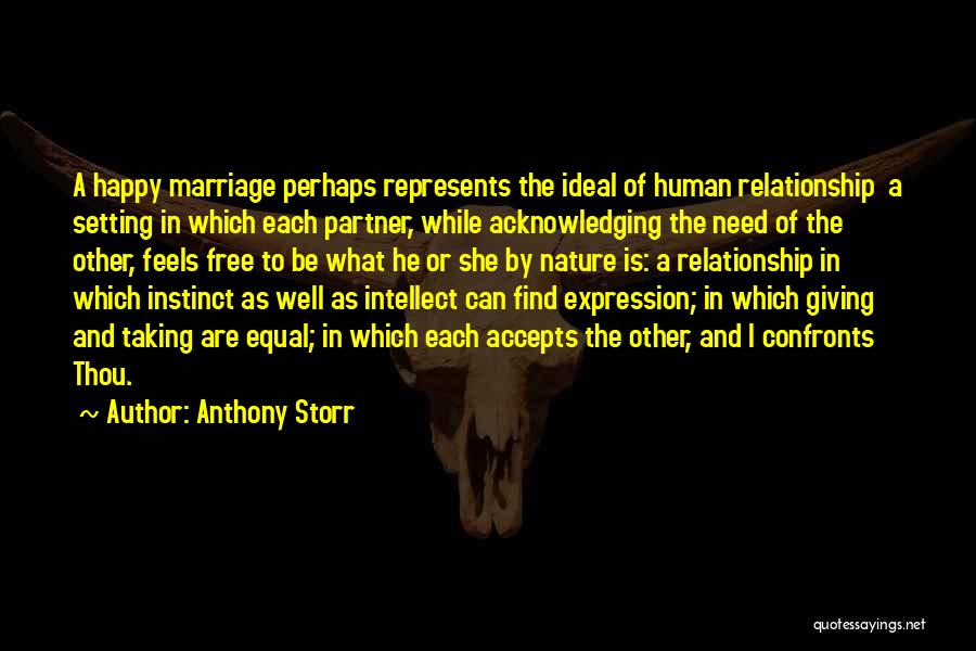 A Happy Marriage Quotes By Anthony Storr