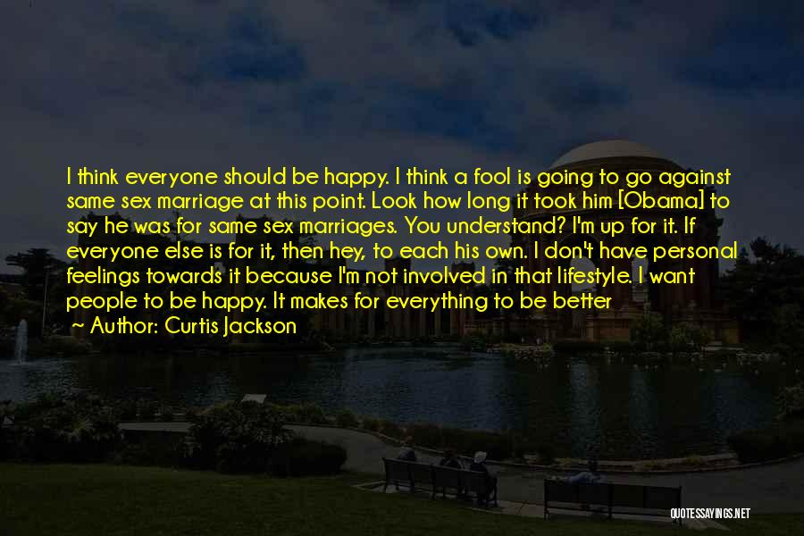 A Happy Marriage Quotes By Curtis Jackson