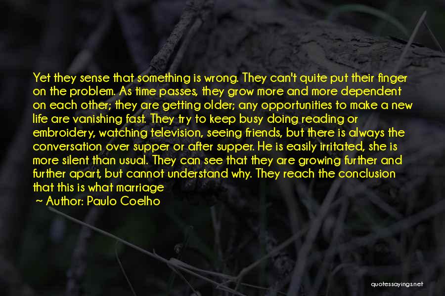 A Happy Marriage Quotes By Paulo Coelho