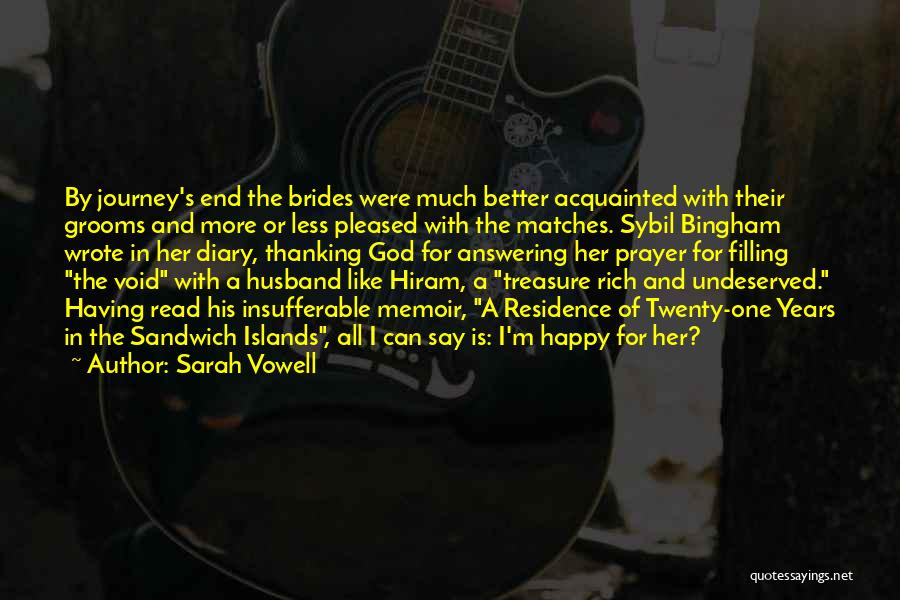 A Happy Marriage Quotes By Sarah Vowell