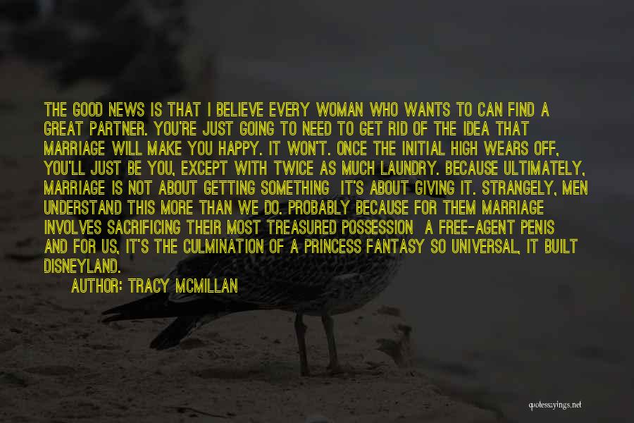 A Happy Marriage Quotes By Tracy McMillan