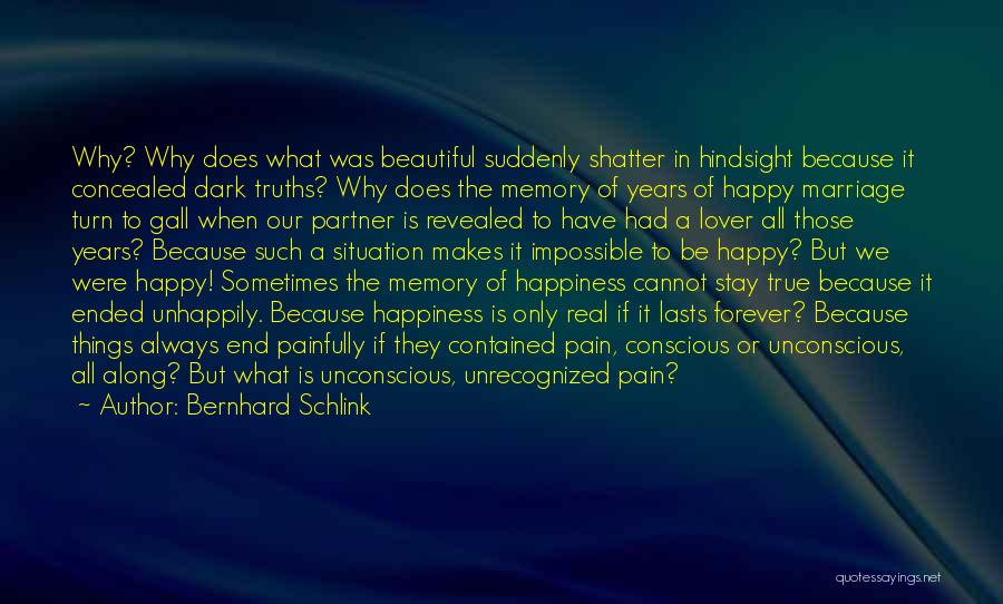 A Happy Memory Quotes By Bernhard Schlink