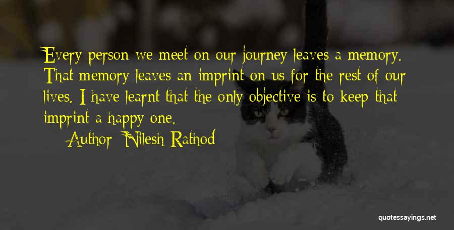 A Happy Memory Quotes By Nilesh Rathod