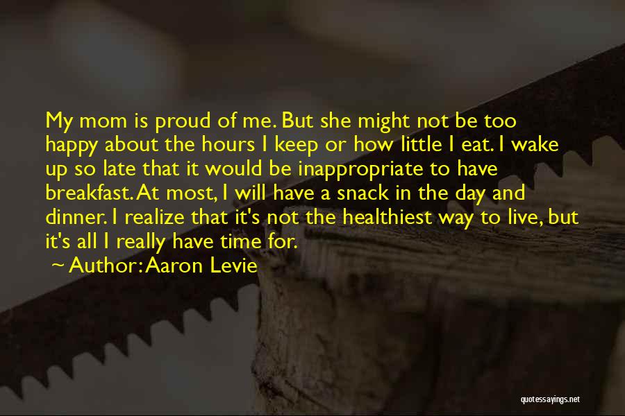 A Happy Mom Quotes By Aaron Levie
