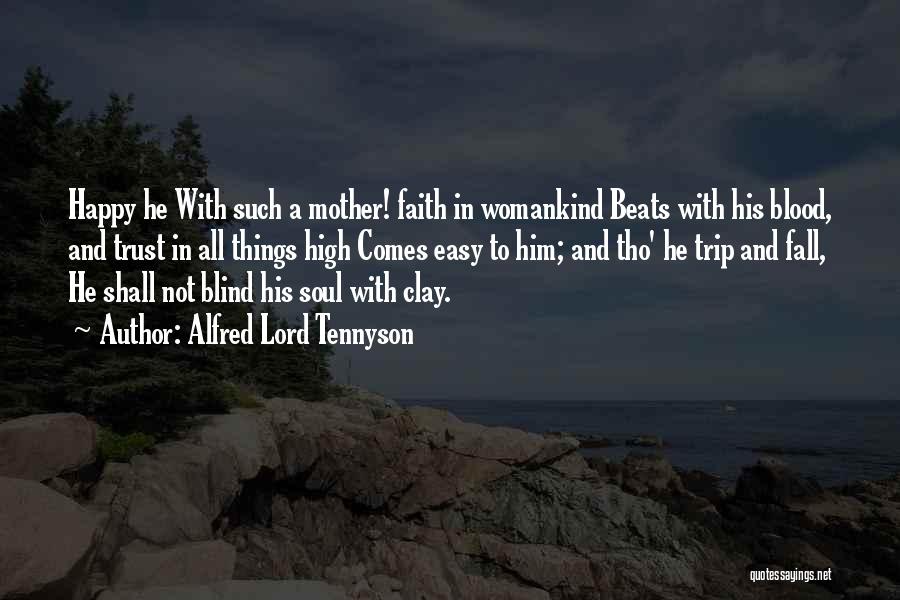 A Happy Mother Quotes By Alfred Lord Tennyson