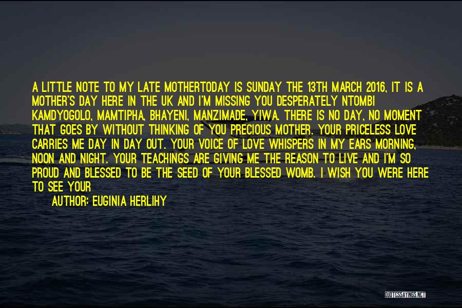 A Happy Mother Quotes By Euginia Herlihy