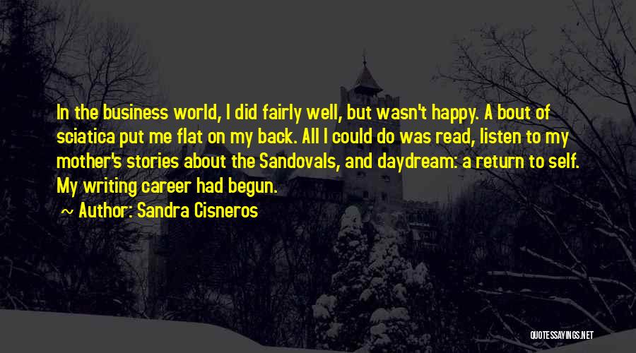 A Happy Mother Quotes By Sandra Cisneros