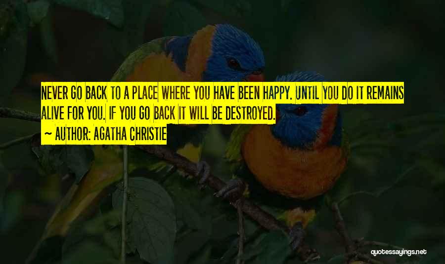 A Happy Place Quotes By Agatha Christie