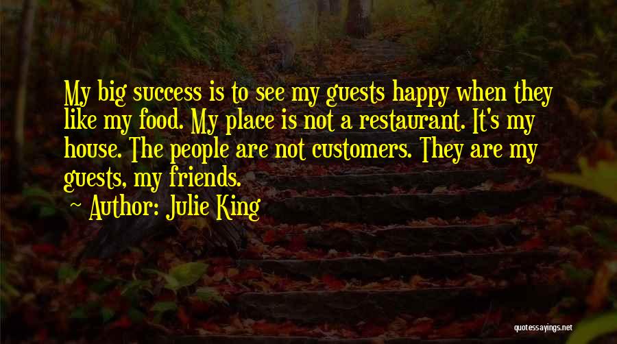 A Happy Place Quotes By Julie King