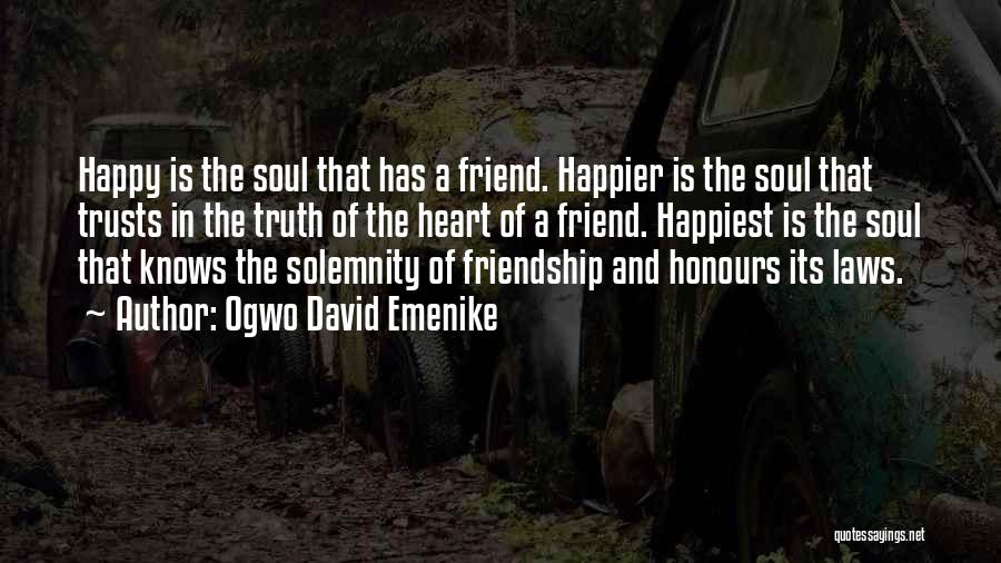 A Happy Soul Quotes By Ogwo David Emenike