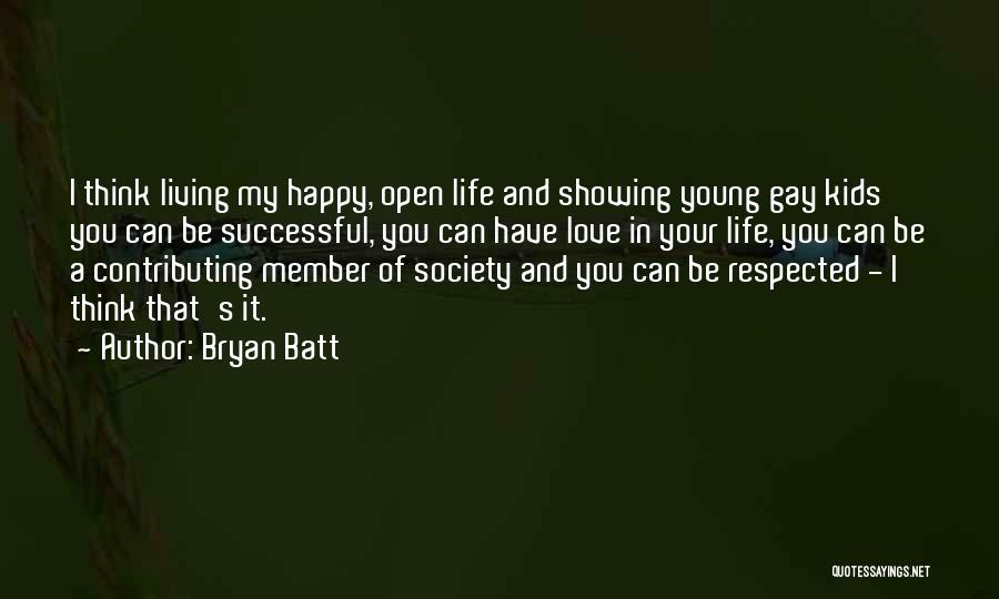 A Happy Successful Life Quotes By Bryan Batt