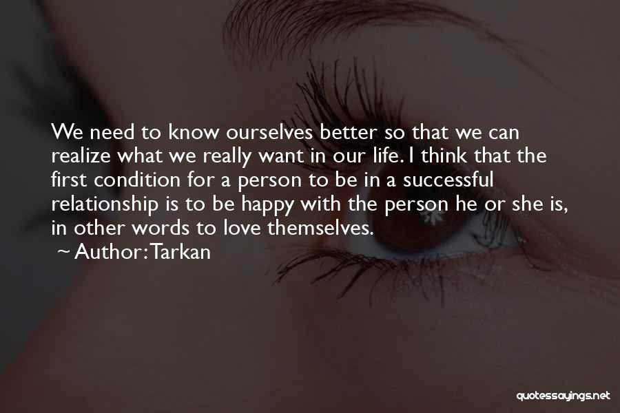 A Happy Successful Life Quotes By Tarkan