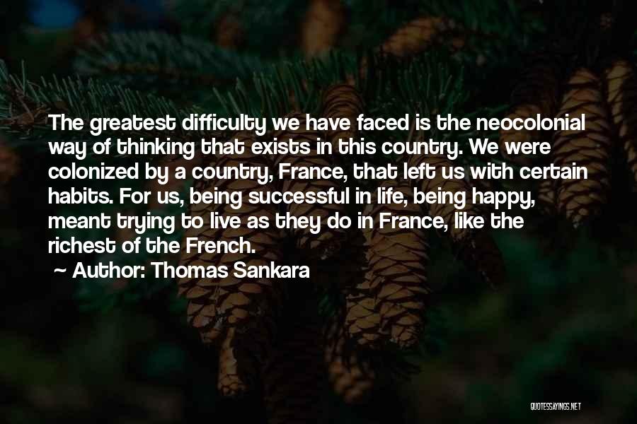 A Happy Successful Life Quotes By Thomas Sankara