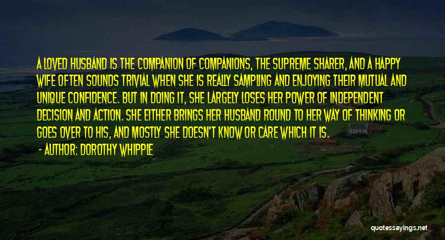 A Happy Wife Quotes By Dorothy Whipple