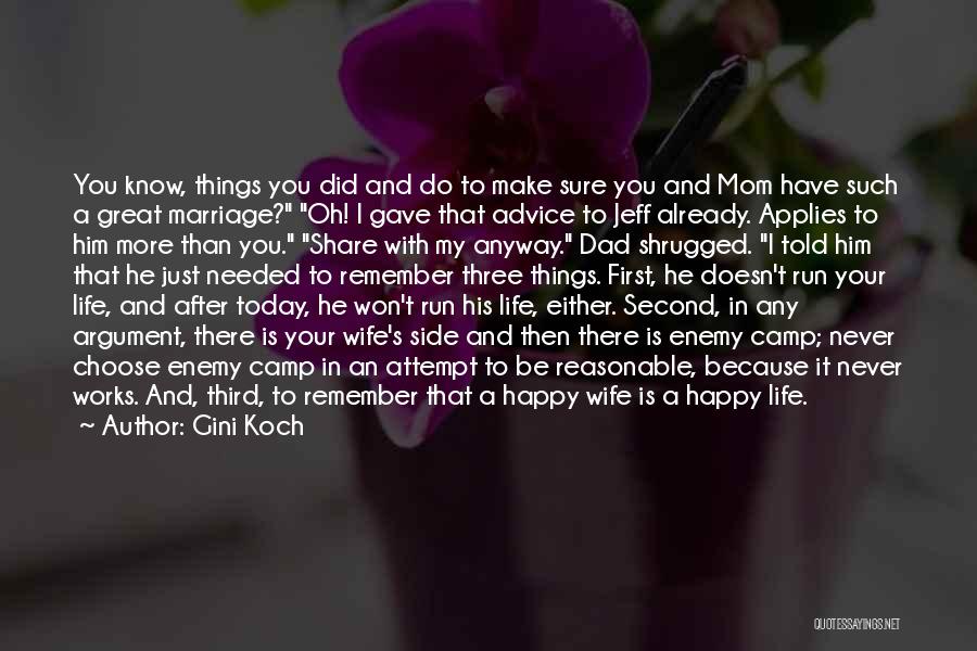 A Happy Wife Quotes By Gini Koch