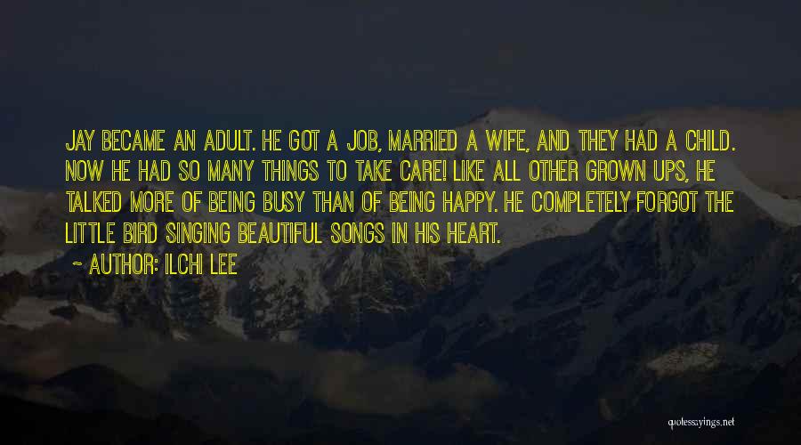 A Happy Wife Quotes By Ilchi Lee