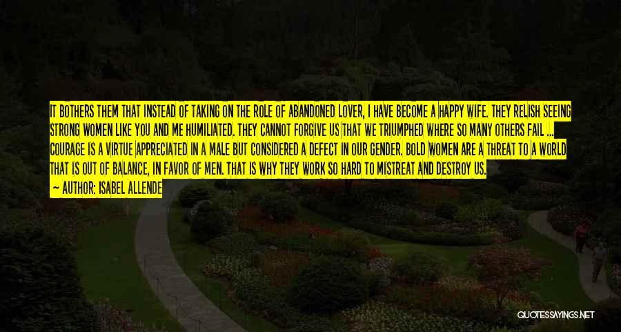 A Happy Wife Quotes By Isabel Allende