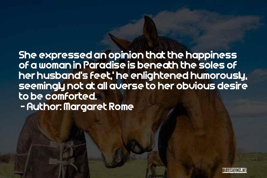 A Happy Wife Quotes By Margaret Rome