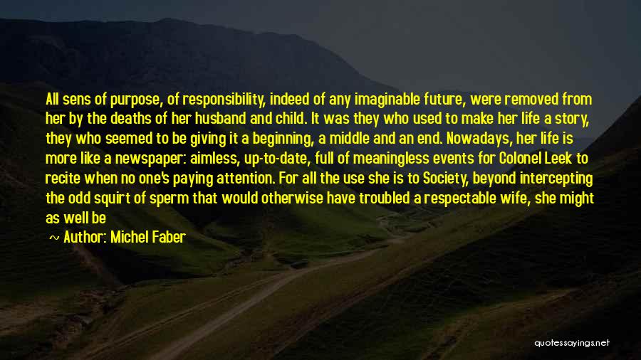 A Happy Wife Quotes By Michel Faber