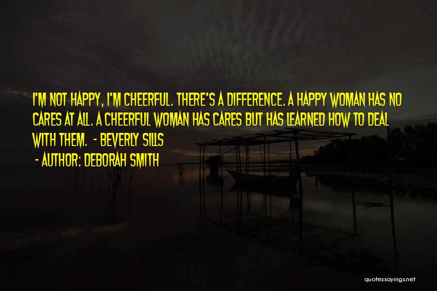 A Happy Woman Quotes By Deborah Smith