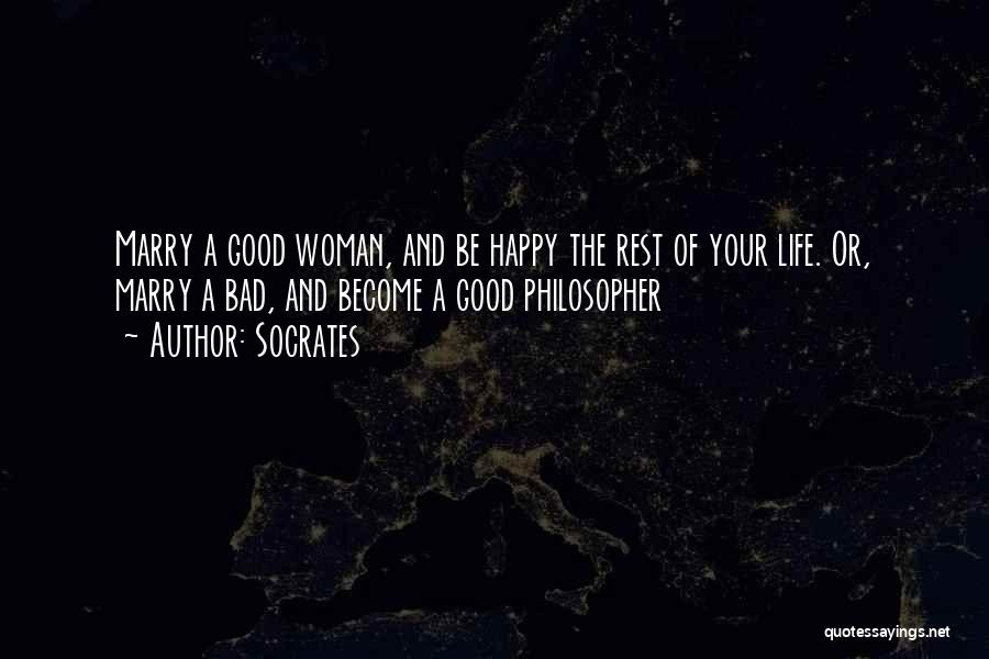 A Happy Woman Quotes By Socrates