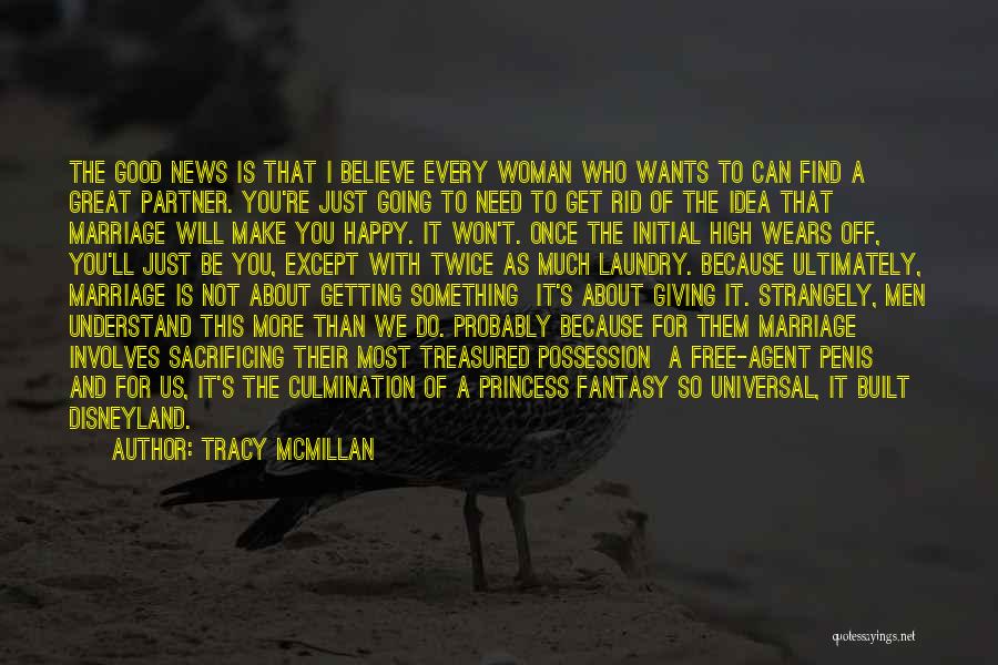 A Happy Woman Quotes By Tracy McMillan