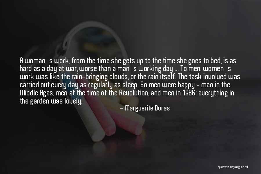 A Hard Day At Work Quotes By Marguerite Duras