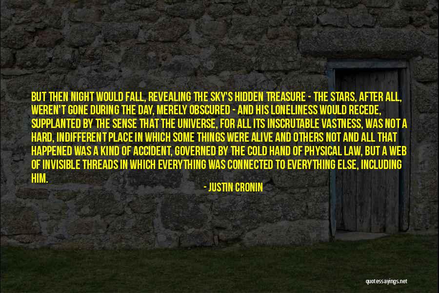 A Hard Day Night Quotes By Justin Cronin